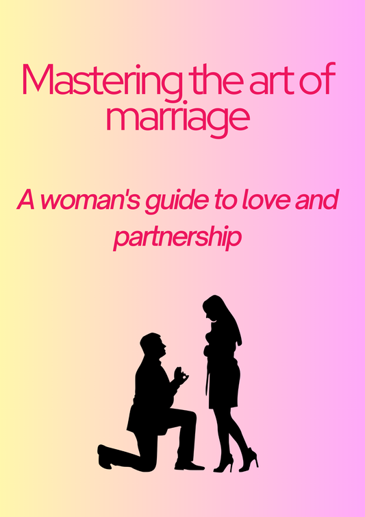 Mastering the art of marriage